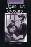 Jean-Luc Godard (French Film Directors) 0719067596 Book Cover