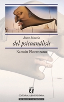 Breve historia del psicoanálisis (Spanish Edition) 9561120178 Book Cover