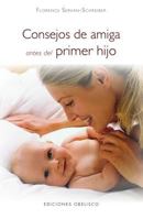 Conseils d'amie avant d'avoir son premier enfant 2750902614 Book Cover
