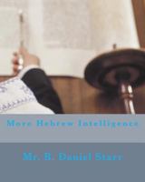 More Hebrew Intelligence 1499135831 Book Cover