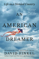 An American Dreamer: life in a divided country 0593597060 Book Cover