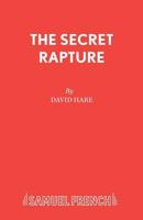 The Secret Rapture (Acting Edition) 0802131751 Book Cover