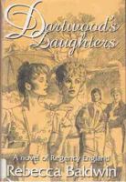 Dartwood's Daughters 0896219690 Book Cover