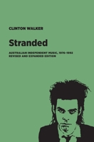 Stranded: The Secret History of Australian Independent Music 1953835082 Book Cover