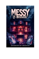 Messy 2: Restless B0GZDQFCHG Book Cover