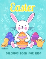 Easter Coloring Book for Kids: Easter Activity Coloring Book for Children, Ages 4-8, Ages 8-12, Bunny, rabbit, Easter eggs, oddlers, Preschool Children B08Y4D9W6N Book Cover