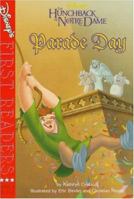 Parade Day: A Story from Disney's the Hunchback of Notre Dame (Disney First Readers-Level 3) 0590945009 Book Cover