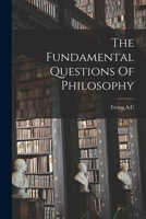 The Fundamental Questions of Philosophy 0710005865 Book Cover