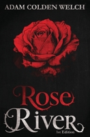 Rose River (Wishes and Rust) B0G2KMN18H Book Cover