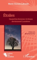 Étoiles: Quand les femmes victimes deviennent Lumières (Lettres Des Caraïbes) (French Edition) 2336432331 Book Cover