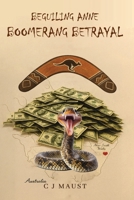 Boomerang Betrayal: Beguiling Anne B0FCN9RKMK Book Cover