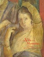 The Villa of the Mysteries of Pompeii: Ancient Ritual, Modern Muse 1930561024 Book Cover