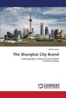 The Shanghai City Brand 3659607401 Book Cover