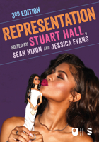 Representation: Cultural Representations and Signifying Practices (Culture, Media and Identities Series) 0761954325 Book Cover