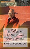 Pali - Buddha's Language 1449976441 Book Cover