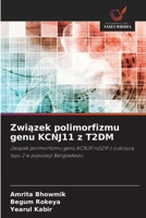 Zwiazek polimorfizmu genu KCNJ11 z T2DM (Polish Edition) 6209580025 Book Cover