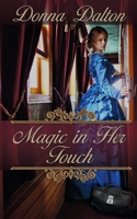 Magic In Her Touch 1509222944 Book Cover