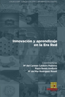 Innovación y aprendizaje en la Era Red 8417270434 Book Cover