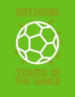 National Teams of the World 3791384392 Book Cover
