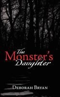 The Monster's Daughter 0805839097 Book Cover