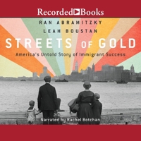 Streets of Gold: America's Untold Story of Immigrant Success B0DWZ2Q8LS Book Cover
