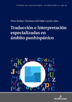 Traducción E Interpretación Especializadas En Ámbito Panhispánico (Etudes de Linguistique, Littérature Et Arts / Studi Di Lingu) (Spanish Edition) 3631900988 Book Cover