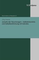 Jenseits Der Tauschungen - Selbsterkenntnis Und Selbstbestimmung Mit Sokrates 3899716507 Book Cover