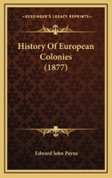 History of European Colonies 1021603406 Book Cover