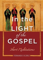 In the Light of the Gospel 159417413X Book Cover