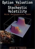 Option Valuation Under Stochastic Volatility: With Mathematica Code 0967637201 Book Cover