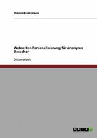 Webseiten-Personalisierung f�r anonyme Besucher 3638902617 Book Cover