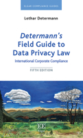 Determann's Field Guide to Data Privacy Law: International Corporate Compliance 1784714992 Book Cover