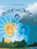 Sunny and Rainy 1646283082 Book Cover