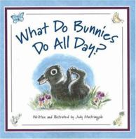 What Do Bunnies Do All Day 0824965205 Book Cover