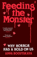 FEEDING THE MONSTER 0571385761 Book Cover