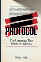 Protocol: The Language That Governs Atrocity B0HFLTBKXB Book Cover