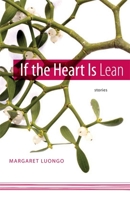 If the Heart Is Lean: Stories 0807133760 Book Cover
