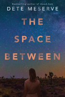 The Space Between 1503901408 Book Cover