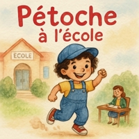 Pétoche à l'école (French Edition) B0F6CR5RDJ Book Cover