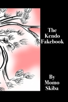 Kendo Fake Book: A collection of lesson plans B0BTNSL1RJ Book Cover