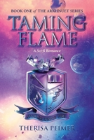 Taming Flame 1039125611 Book Cover