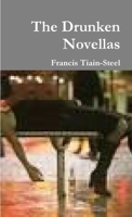 The Drunken Novellas 110508308X Book Cover