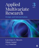 Applied Multivariate Research: Design and Interpretation 1412904129 Book Cover