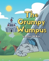 The Grumpy Wumpus 1662486545 Book Cover
