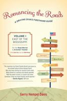 Romancing the Roads, Volume I: A Driving Diva's Firsthand Guide: East of the Mississippi 1589796195 Book Cover