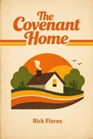 The Covenant Home B0G2GQQWL1 Book Cover