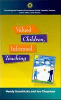 Valued Children, Informed Teaching 0335197930 Book Cover