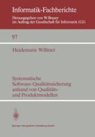 Systematische Software-Qualitatssicherung Anhand Von Qualitats- Und Produktmodellen 3540152202 Book Cover