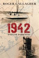 1942: Days of Darkness 149178623X Book Cover