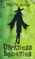 Darkness Becomes 1857769295 Book Cover